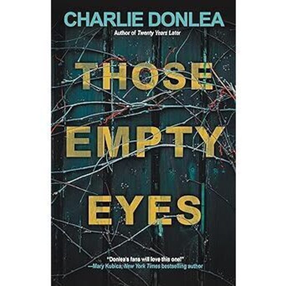 Those Empty Eyes: A Chilling Novel Of Suspense With A Shocking Twist